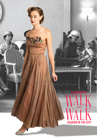 Walk the Walk: A history of fashion in the city